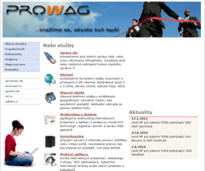 prowag.net: PROWAG s.r.o. - Služby v IT
Komplexní služby v informačních technologiích