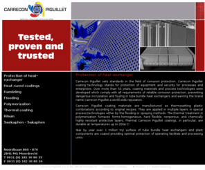 sakaphen.com: Protection of heat-exchanger
Protection of heat-exchanger
Carrecon Piguillet sets standards in the field of corrosion protection. Carrecon Piguillet coating technology stands for protection of equipment and security for processes and enterprises.
