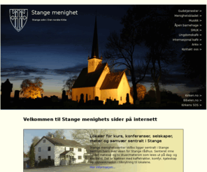stangemenighet.net: Velkommen til Stange menighet i Den norske Kirke
Hjemmeside for Stange menighet i Den norske Kirke.