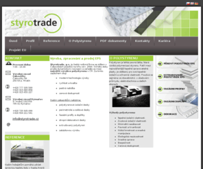 styrotrade.info: Styrotrade - Výroba, zpracování a prodej pěnového polystyrenu
Styrotrade - V�roba, zpracov�n� a prodej p�nov�ho polystyrenu