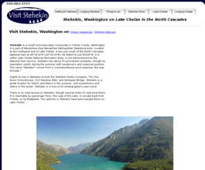 visitstehekin.com: Stehekin Washington on Lake Chelan in the North Cascades National 
	Park... for the Ultimate in Mountain Vacations - VisitStehekin.com
Stehekin Washington on Lake Chelan in the North Cascades National Park... for the Ultimate in Mountain Vacations - VisitStehekin.com