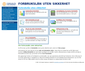 xn--forbrukslnutensikkerhet-s8b.com: Forbrukslån uten sikkerhet
Finn beste forbrukslån. Forbrukslån uten sikkerhet er et nettsted som hjelper deg med råd, tips og sammenligning av lån.