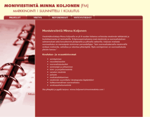 moniviestinta.com: Moniviestintä Minna Koljonen
