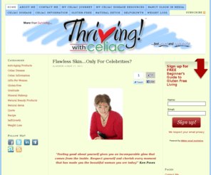 thrivingwithceliac.com: Thriving With Celiac Disease
Celiac Disease, Gluten-Free Eating, Celiac Disease Symptoms, Celiac Disease in Women