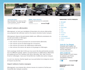 allemagnauto.com: Mandataire Allemagnauto, mandataire auto Allemagne
Allemagnauto mandataire automobiles allemandes, import voitures neuves et occasions de collaborateurs depuis l Allemagne, Audi, Bmw, Mercedes, Mini, Opel, Porsche, Smart, Volkswagen