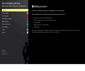 architekt-schloesser.com: Architekturbüro Dipl.-Ing. BDB Andreas Schlösser - Architekturbüro Schlösser, Krefeld, Neubau, Gewerbebau, Altbausanierung
Architekturbüro Dipl.-Ing. BDB Schlösser in Krefeld – Der kompetente Ansprechpartner für Ihre architektonischen Aufgaben.