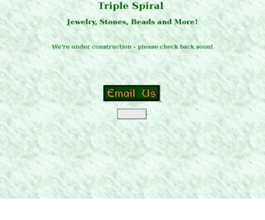 triplespiral.com: Triple Spiral Jewelry & Stones Homepage
