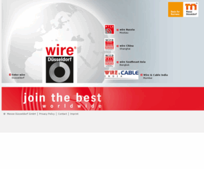 wire-tradefair.com: wire - Internationale Fachmesse für Draht, Kabel, Herstellung und Verarbeitung - Messe Düsseldorf, Germany
Alle Informationen zur wire - Die Branchenleitmesse wire ist die zentrale Messe der Draht- und Kabelindustrie in Düsseldorf.