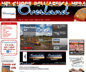 overland.org: Homepage - Overland World Truck Expedition
Overland la grande avventura