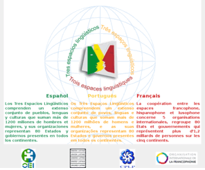 3el.org: 3EL
3EL, coopration entre les espaces francophone, hispanophone et lusophone]