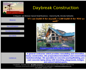 daybreakconst.com: Daybreak Construction - Owned by Ms. Brenda Fairbanks - Home or Index Page
Daybreak Construction - LaCenter, Washington - Ms. Brenda Fairbanks