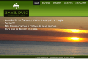 ismaelpaulo.com: Ismael Paulo - Transporte de Pianos
Ismael Paulo - Empresa especializada em transporte de todo o tipo de  pianos para Portugal e Estrangeiro.