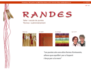 randes.es: Randes. Taller i escola de puntes
A l'escola Randes hem creat un espai acollidor on trobareu la possibilitat d'aprendre i fer puntes (teixits artístics), clàssiques i modernes, desenvolupant la part creativa, i de gaudir del treball