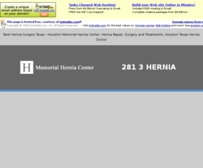 best-hernia-surgery-texas.com: Best Hernia Surgery Texas, Hernia Doctor Houston, Houston Memorial Hernia Center Texas
Best Hernia Surgery Texas, Hernia Doctor, Houston Memorial Hernia Center, Hernia Surgery, Laparoscopic Hernia Repair and treatments, Dr. Uriel Mushin, Texas.
