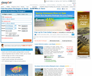 cheapolands.com: Vacation Packages, Cheap Vacation Travel Packages & Deals - CheapOair
CheapOair's Vacation Packages - Now you can save more by booking your flight, hotel and car rental together. We offer cheap travel packages to top destinations across the globe. 