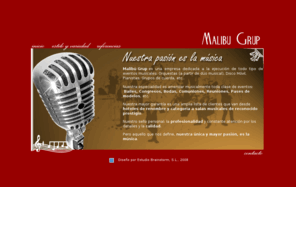 malibugrup.com: Malibu Grup. Nuestra pasión es la música
Malibu Grup, amenización musical de eventos. Portada