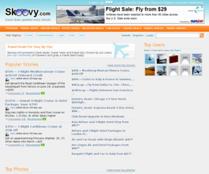 rickbrowntravels.com: Skoovy  Travel News, Travel Deals, Travel Videos, Travel Images
Skoovy is a place for people to discover and share travel content and travel deals from anywhere on the web. From the biggest online travel websites to the most obscure travel site, Skoovy uncovers the best discount travel secrets and deals as voted on by our users