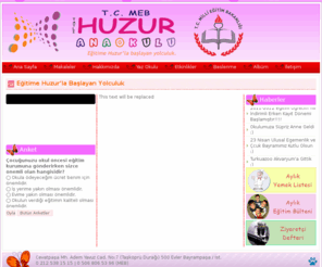 huzuranaokulu.net: Tatlı Huzur Anaokulu | Ana Okulu, Kreş, Okul Öncesi Eğitim
Tatlı Huzur Anaokulu web sitesidir.