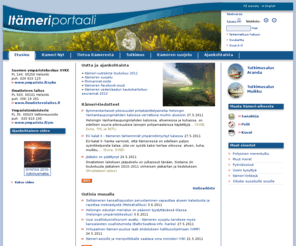 itameriportaali.fi: Itämeriportaali : Etusivu
Tervetuloa Itämeriportaaliin. Löydät näiltä sivuilta ajankohtaista ja perustietoa Itämerestä, sen elämästä ja eliöyhteisöistä, meren tilasta ja uhkista, tutkimuksesta ja Itämeren suojelusta. Portaalia ylläpitävät Suomen ympäristökeskus SYKE, Ilmatieteen laitos ja ympäristöministeriö.
