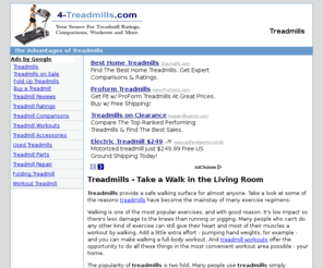 4-treadmills.com: Treadmills - Treadmill Ratings and Reviews
Information about treadmills, including treadmill reviews, treadmill ratings, treadmill comparisons, treadmill workouts, treadmill accessories, used treadmills, treadmill parts, treadmill repair, folding treadmill, workout treadmill, and more.