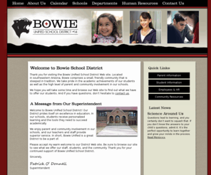 bowieschools.org: Bowie DO: Home
Thank you for visiting the Bowie Unified School District Web site. Located in northern Arizona, Bowie comprises a small, friendly community that is steeped in tradition.