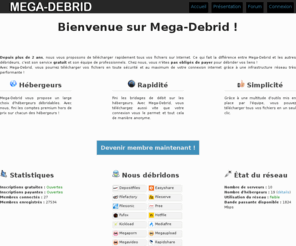 mega-debrid.info: Mega-Debrid
Bienvenue sur MegaDebrid, le meilleur débrideur gratuit pour MégaUpload, MégaVideo, MégaPorn et Storage.to