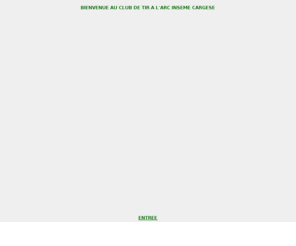 insemecargese.com: Inseme cargese
Le club de tir à l'arc Inseme Cargese organise différentes manifestations et rencontres, où les archers peuvent se retrouver pour le plaisir du sport et de la convivialité