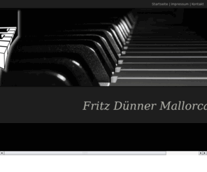 piano-mallorca.com: Klavierstimmer Mallorca Fritz Dünner
Klavierstimmer Mallorca Fritz Dünner