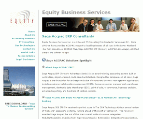 equityinc.ca: Vancouver CGA Accountants and ACCPAC Consultants | CGA Certified General Accountants | Equity Business Services Inc. | Index
Equity Business Services Inc. is a a Vancouver-based Certified 

            General Accounting firm specializing in accounting systems and ACCPAC IT 

            consulting.