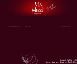 mezzemeyhane.com: Mezze Mey Hane
Kıbrıs Mutfak Kültürünü Nezih bir şekilde Sizlere Sunan Bir Mekan; Mezze Meyhane Restaurant Atmosferi ve Damak Tadı İle Alternatifiniz Olacak Bir Mekan.. 