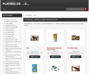 playbid.de: PlayBid.de ...Spiele & Game Produktsuche
Auf PlayBid.de ...ihrer Spiele & Games Produktsuche ...finden sie Spiele, Konsolen und Games aus vielen Shops
