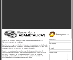 abametalicas.com: Cortinas Metalicas, AbaMetalicas "Service de Cortinas Metalicas"
4951-1519 | 4954-0219 | Cortinas Metalicas y Service de Cortinas Metalicas