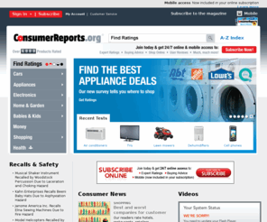 consumersreportonline.mobi: Consumer Reports: Expert product reviews and product Ratings from our test labs
Product reviews and Ratings on cars, appliances, electronics and more from Consumer Reports.
