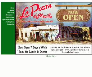 laposta-de-mesilla.com: La Posta Restaurant Old Mesilla New Mexico
Restaurants: Mexican Food & Steaks in Old Mesilla (Near Las Cruces, New Mexico) 