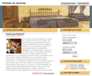 hotelesenezcaray.com: Hoteles en Ezcaray
Hoteles en Ezcaray: Pago directo en el hotel, Precio Mínimo Garantizado en hoteles de Ezcaray, sin gastos ni comisiones de gestión ni cancelación