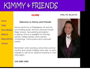 magicbykimberly.net: Kimmy and Friends
Do you need a magician for your next party? Kimmy is available for you.