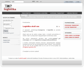 top-logistika.si: Logistika okoli vas
TOP-logistika, logistika in transport po meri uporabnika, TOP-logistika, logistika okoli vas