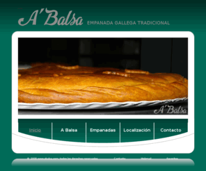 empanadasabalsa.com: A Balsa, empanadas gallegas
En Empanadas A Balsa llevamos más de 20 años haciendo auténtica empanada tradicional gallega.