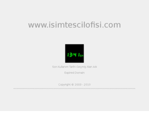 isimtescilofisi.com: SLC | Hosting | Domain | Web Tasarım | Bakım Anlaşmaları | E-Ticaret | Online Satış |
Web Tasarım, E-Ticaret Uygulamaları. Kredi Kartı ile Online satış, E-ticaret Alışveriş Sepeti, E-ticaret uygulamaları superonline telekom hizmetleri  , hostin domain satışı yapmaktadır. 