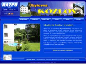 razpo.cz: Levné ubytování: Ubytovna KOZLOV (nedaleko města Česká Třebová)
Ubytování v ubytovně Kozlov, nedaleko města Česká Třebová, okres Ústí nad Orlicí.