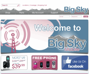 bigskymobile.net: - Big Sky Mobile - Only pay for what you need!
 