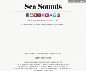 seasoundsmusic.com: Sea Sounds
email info@seasoundsmusic.com Click here to sign up for the free newsletter! Sea Sounds - Moonwalker by SeaSounds About Sea Sounds Sea Sounds is an East London based artist.She creates subtle sonic...