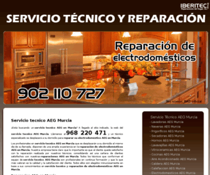 serviciotecnicoaegmurcia.com: Servicio Técnico AEG en Murcia
Servicio Técnico AEG en Murcia. Reparamos todo tipo de electrodomésticos de la marca AEG en Murcia. No dude en contactar con nosotros.