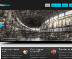 bluerakoon.com: Blue Rakoon
A premium (X)HTML & CSS template designed and developed by TahaH Studio