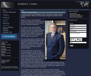 lawforjustice.com: San Diego Criminal Defense Attorneys | California Federal Courts Nationally, strictly limited to Federal Courts Lawyers, Law Firm -  Ezekiel E. Cortez
San Diego Criminal Defense Attorneys of Ezekiel E. Cortez, APC pursue cases of Criminal Defense, Federal Courts Nationally, and strictly limited to Federal Courts in San Diego California.