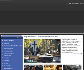 skwara.waw.pl: Skwara - Nagrobki, Kamieniarstwo budowlane Warszawa
Zajmujemy się kompleksową realizacja nagrobków, schodów, posadzek, blatów, paraperów z granitów i marmurów z całego świata. 
