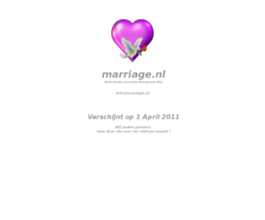 marriage.nl: Marriage.nl: Nederlandse Grootste Matrimonie Site / The Biggest Dutch Matrimonial Site
Nederlandse Grootste Matrimonie Site. <