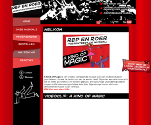 rep-en-roer.com: Rep en Roer muziektheaterprodukties
Rep en Roer is een jonge musicaluitgeverij met verhalen die ergens over gaan en aansprekende muziek.