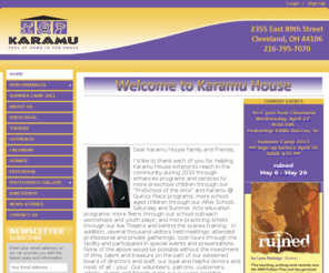 karamuhouse.org: Karamu House
Karamu House
The mission of Karamu House is to provide a joyful place of gathering for all people to learn about and experience multicultural arts, foster an awareness of cultural diversity, and inspire an appreciation for the richness of African-American cultural heritage.