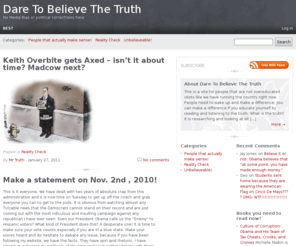 daretobelievethetruth.com: Dare To Believe The Truth - No Media Bias or political correctness here
